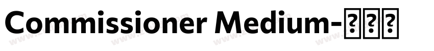 Commissioner Medium字体转换